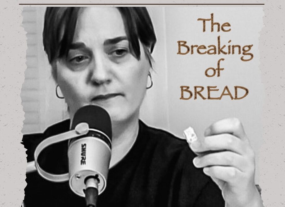 The Breaking of Bread (Video)